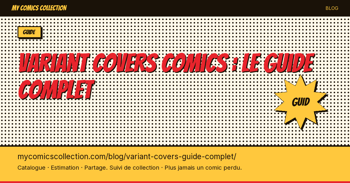Variant covers comics : le guide complet — illustration article