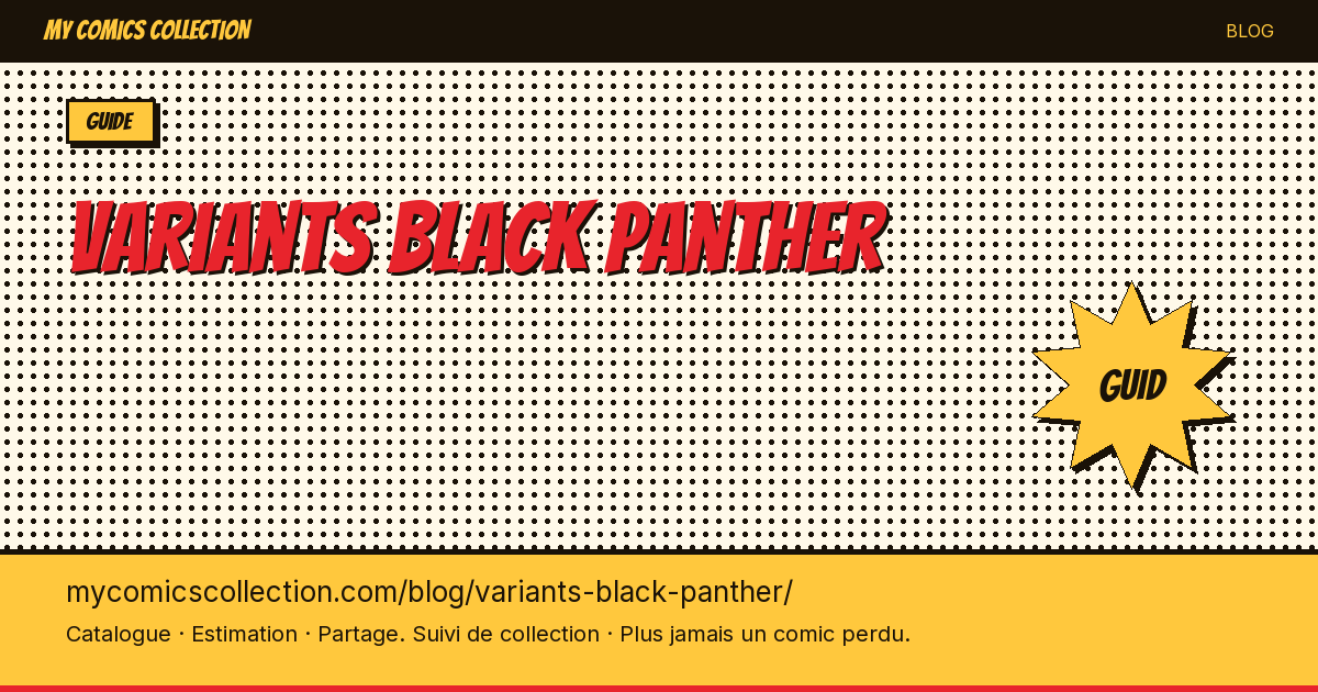 Variants Black Panther : le guide — illustration article