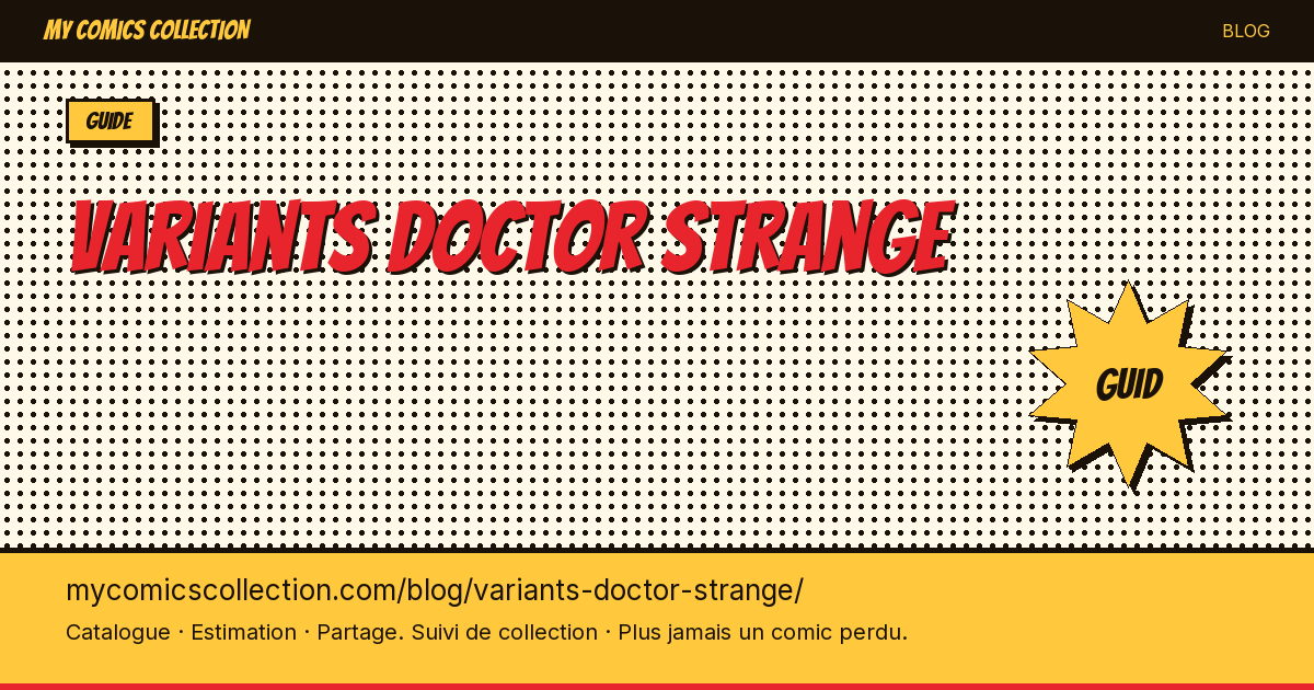 Variants Doctor Strange : le guide — illustration article