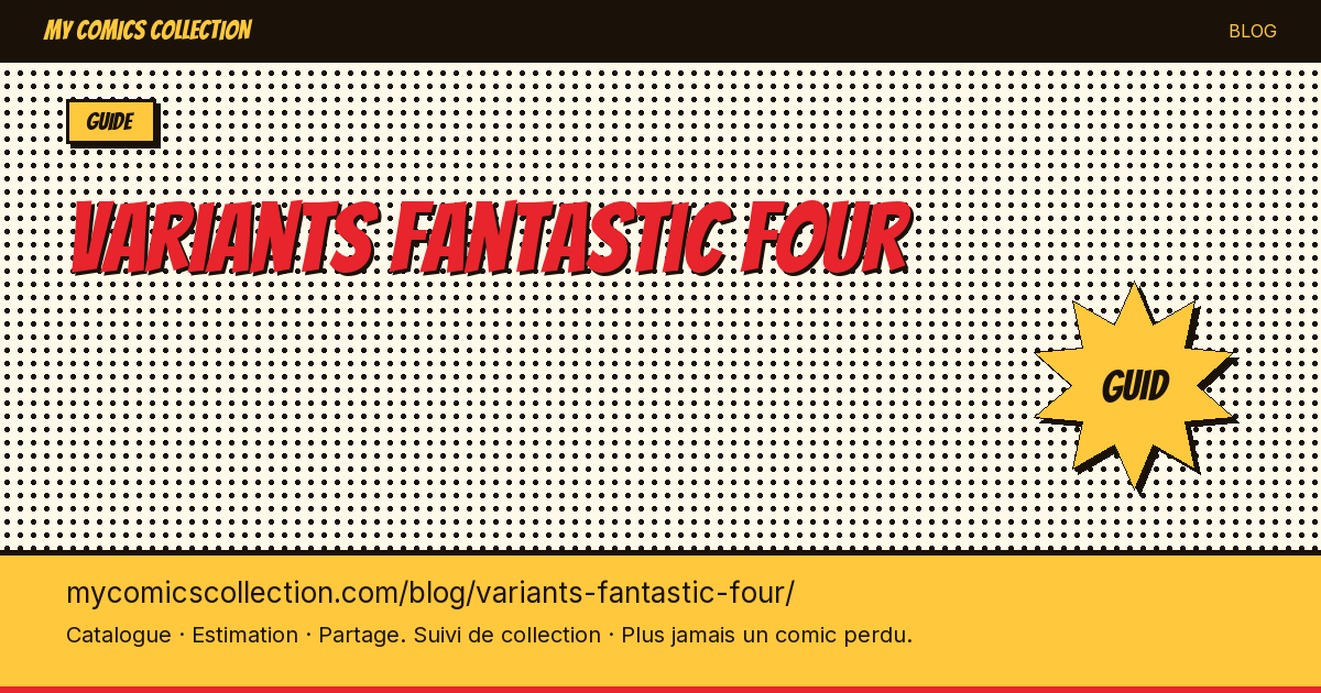 Variants Fantastic Four : le guide — illustration article