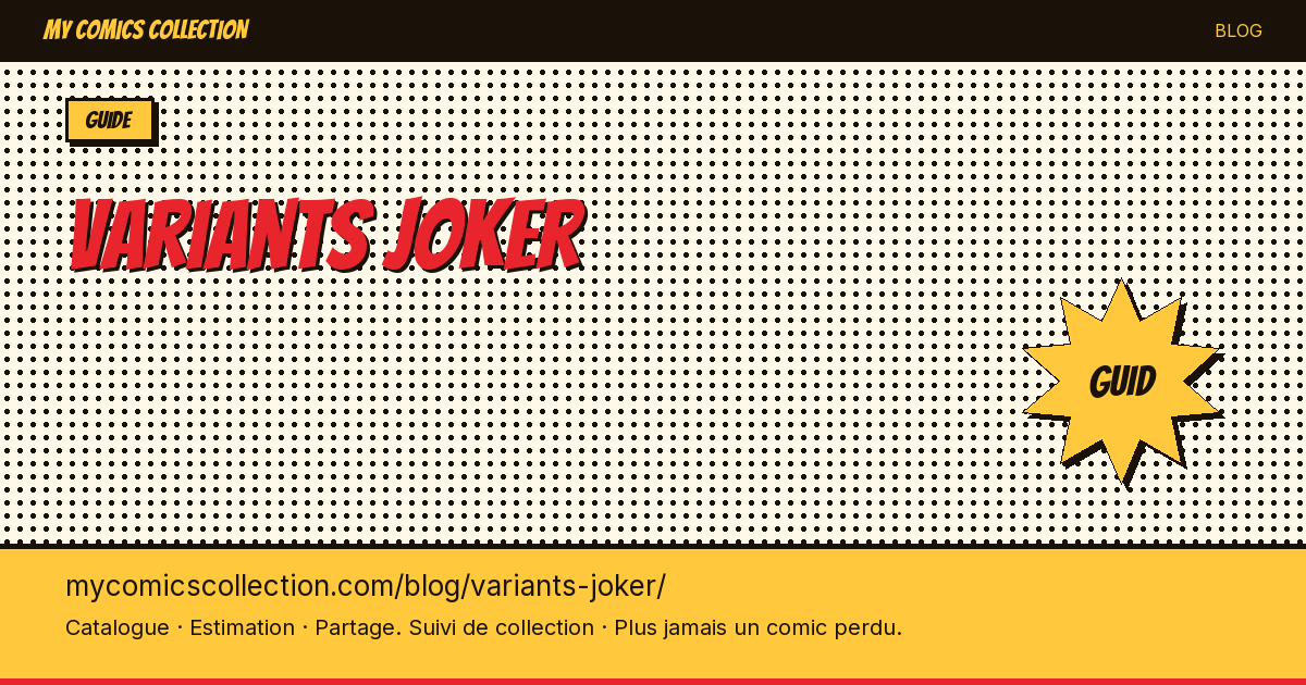 Variants Joker : le guide — illustration article