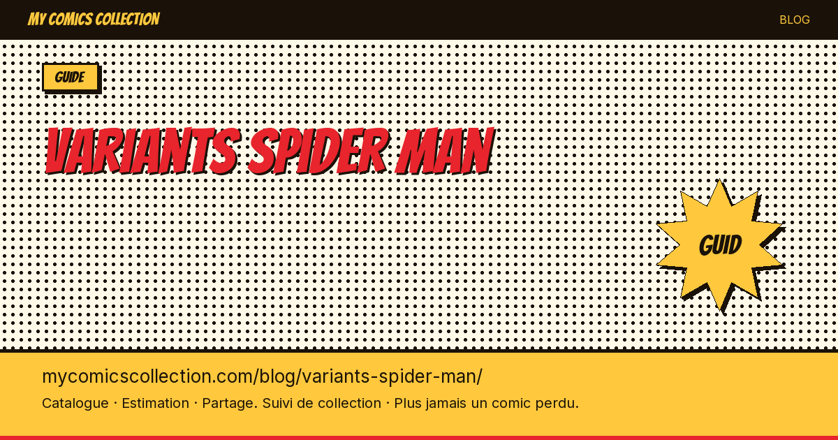Variants Spider-Man : le guide — illustration article