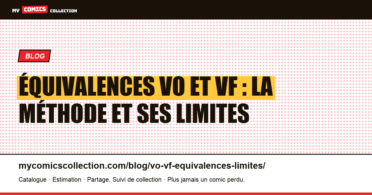 Équivalences VO et VF : ce qui s’affirme et ce qui reste à vérifier, illustration article