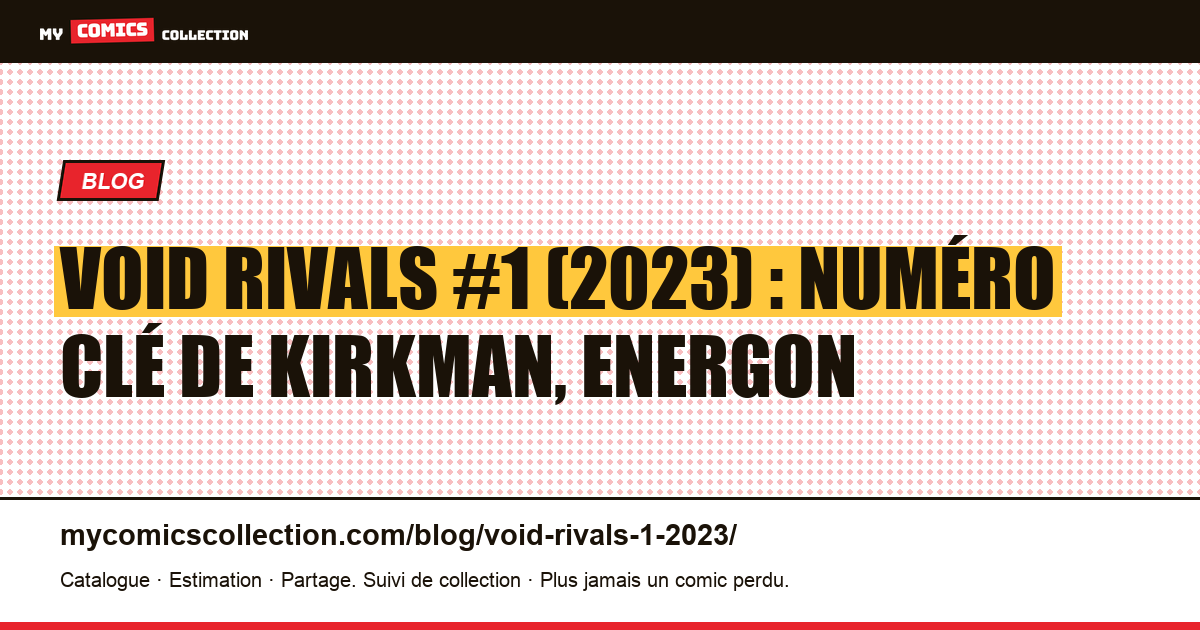 Void Rivals #1 (2023) : Kirkman et De Felici ouvrent l'univers Energon, illustration article