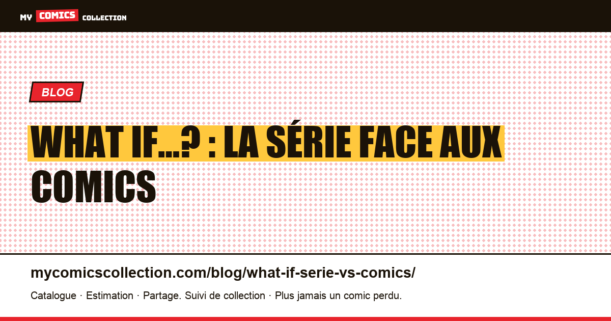 What If…? : la série animée face aux comics d'inspiration — illustration article