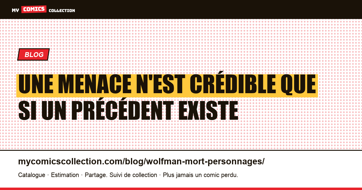 Une menace n'est crédible que si un précédent existe — illustration article