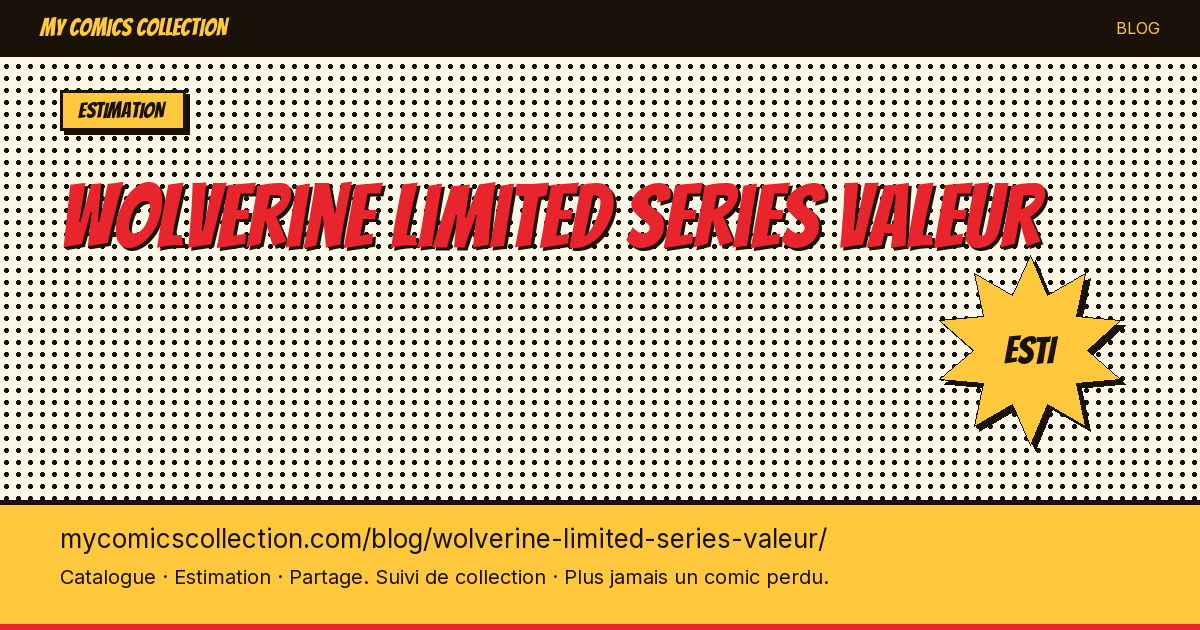 Wolverine limited series valeur — illustration article