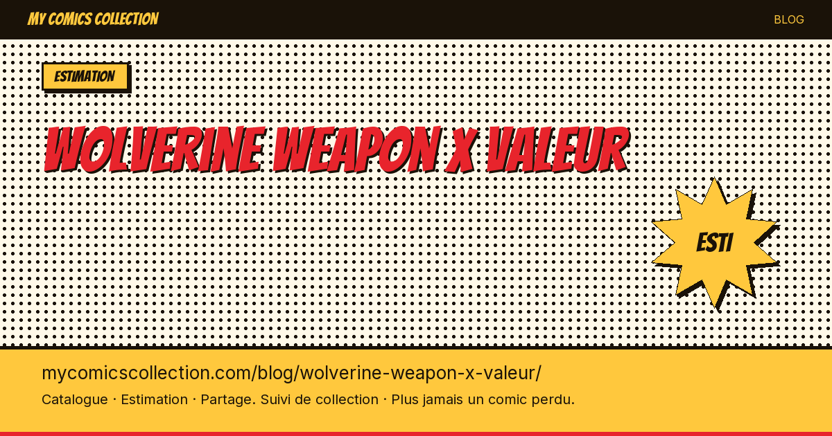 Wolverine weapon x valeur — illustration article