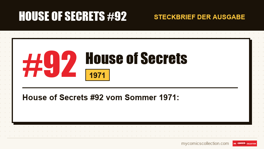 Steckbrief von House of Secrets #92: Nummer, Jahr und warum es eine Schlüsselausgabe ist