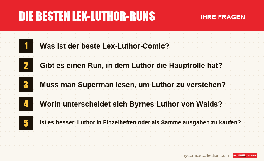 Die besten Lex-Luthor-Runs: die häufigen Fragen, die dieser Artikel beantwortet