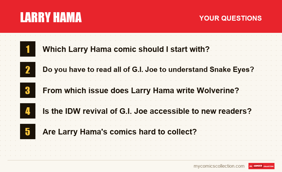Larry Hama: the frequently asked questions answered in this article