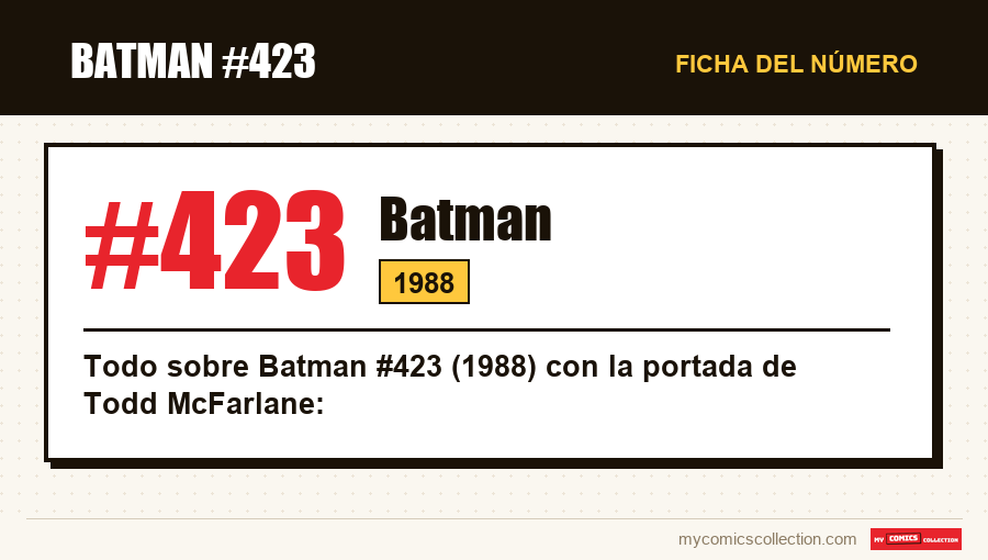 Ficha de Batman #423: número, año y por qué es un número clave