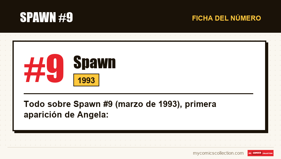 Ficha de Spawn #9: número, año y por qué es un número clave