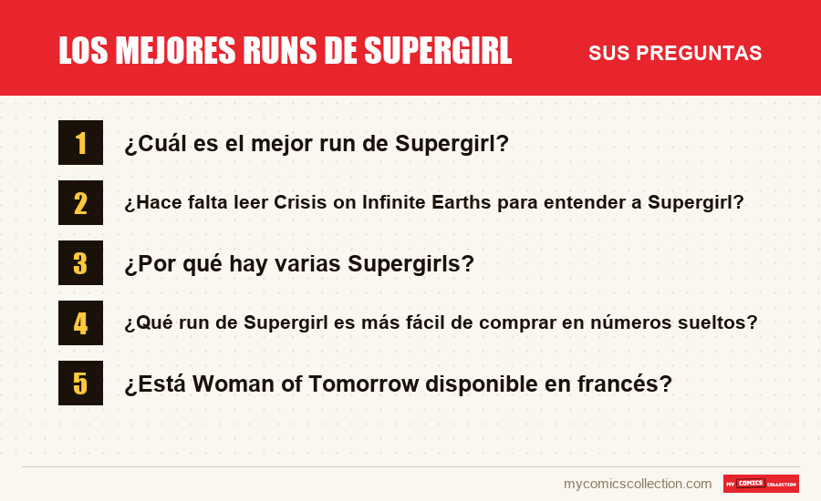 Los mejores runs de Supergirl: las preguntas frecuentes que responde este artículo