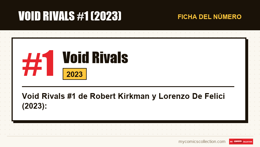 Ficha de Void Rivals #1: número, año y por qué es un número clave