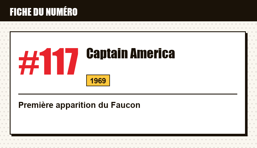 Carte d'identité : Captain America #117 (1969) : la première apparition du Faucon
