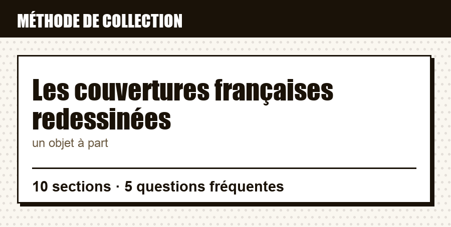 Repère de méthode : Les couvertures françaises redessinées, et ce que couvre l'article