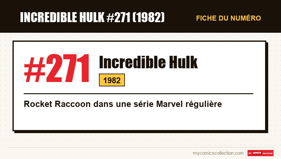 Carte d'identité de Incredible Hulk #271 : numéro, année et ce qui en fait un numéro clé
