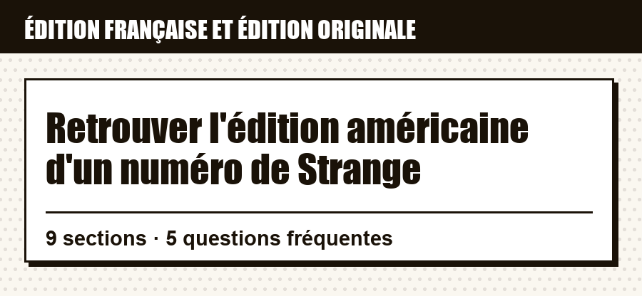 Repère sur Retrouver l'édition américaine d'un numéro de Strange : correspondance entre édition française et édition originale
