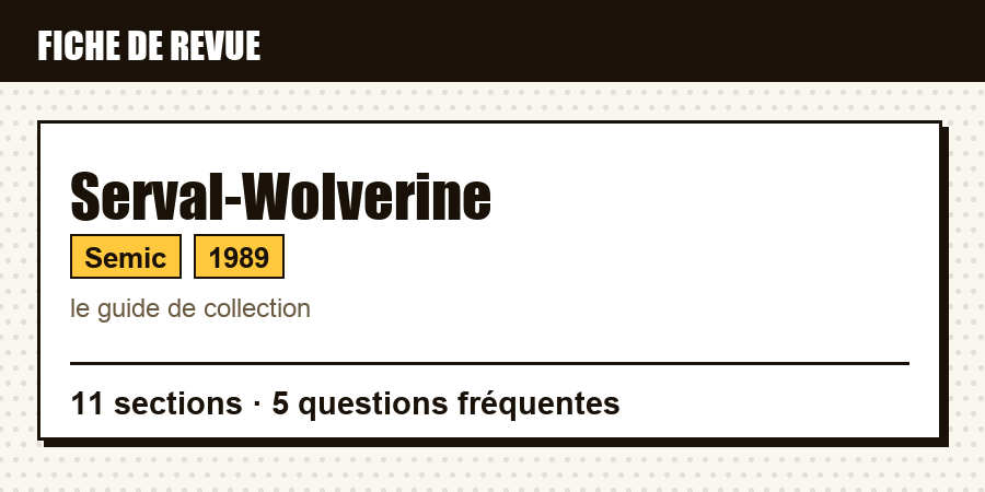 Carte d'identité de la revue Serval-Wolverine : éditeur, année de lancement, contenu de l'article