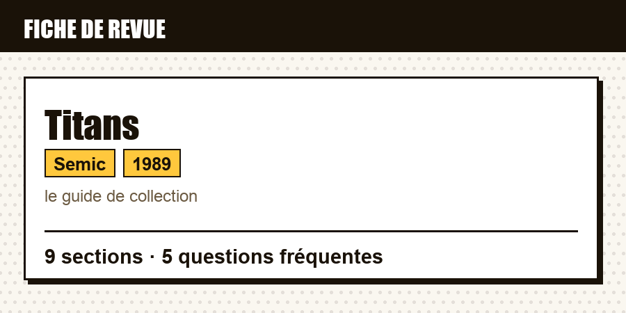 Carte d'identité de la revue Titans : éditeur, année de lancement, contenu de l'article