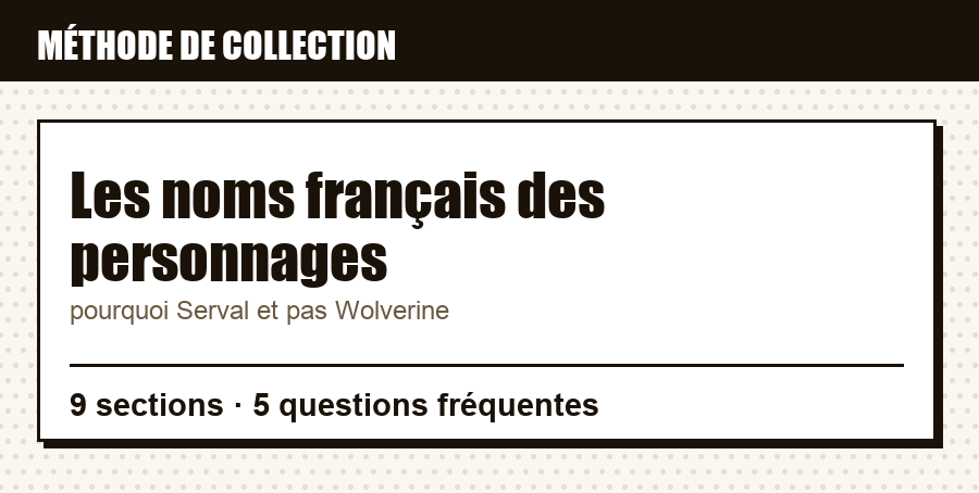 Repère de méthode : Les noms français des personnages, et ce que couvre l'article