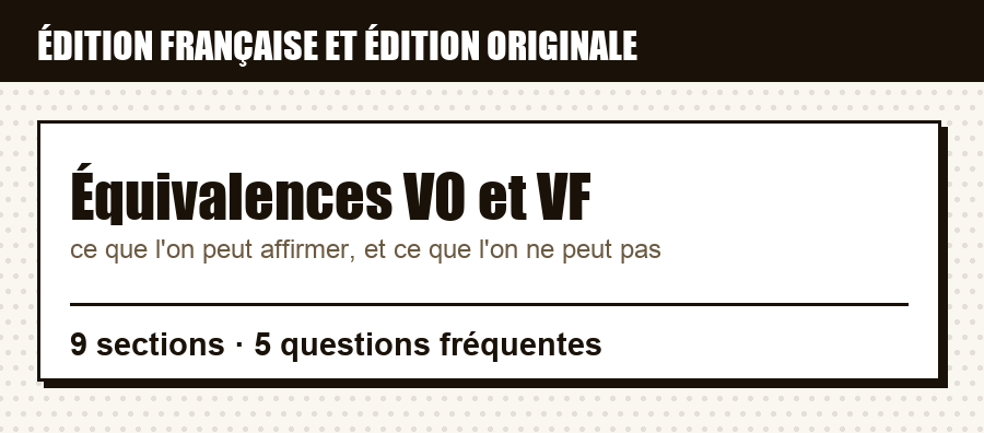 Repère sur Équivalences VO et VF : correspondance entre édition française et édition originale