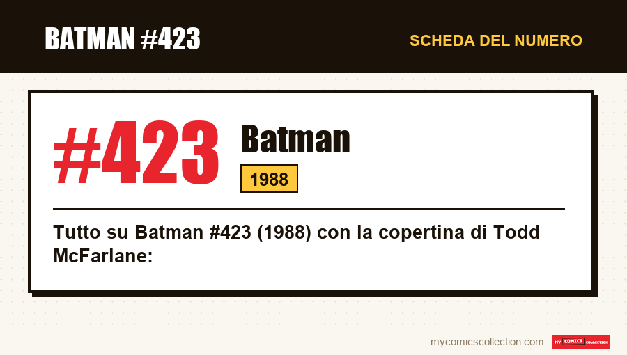 Scheda di Batman #423: numero, anno e perché è un numero chiave