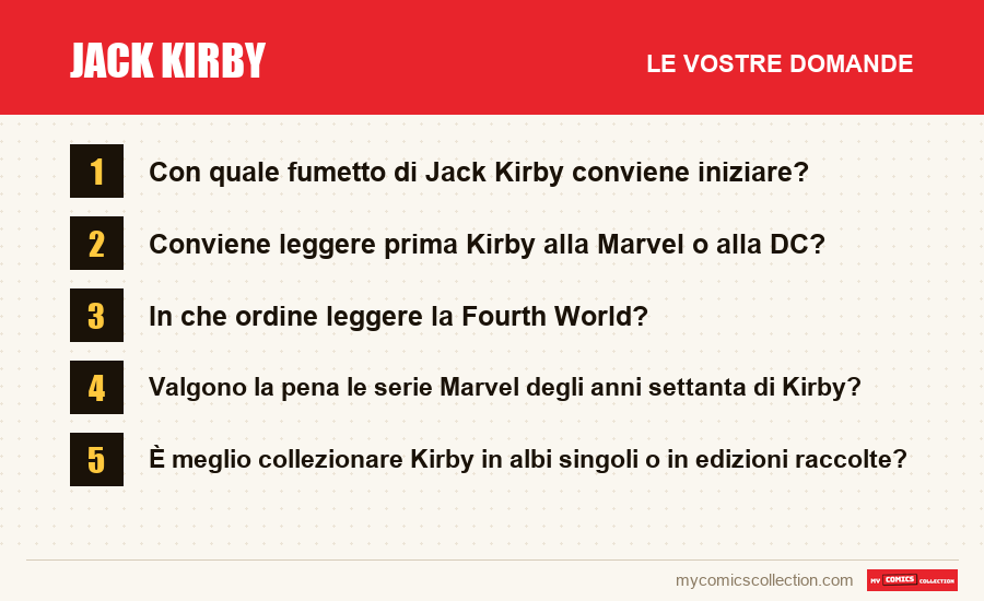 Jack Kirby: le domande frequenti a cui risponde questo articolo