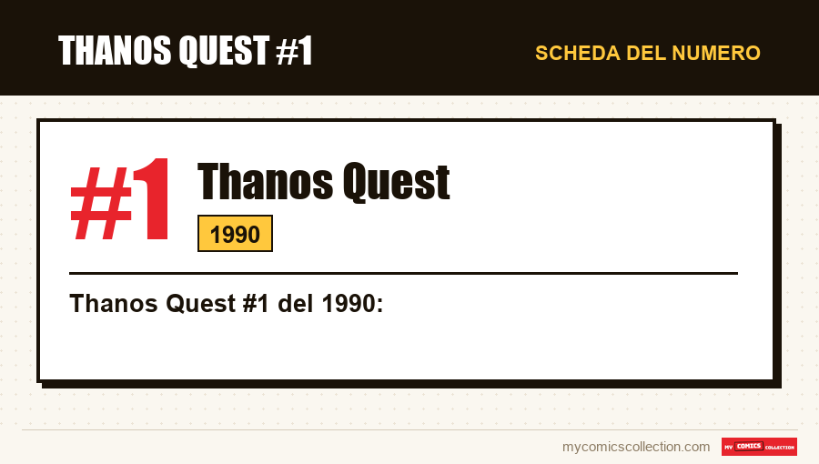 Scheda di Thanos Quest #1: numero, anno e perché è un numero chiave