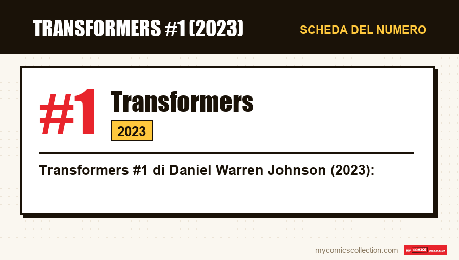Scheda di Transformers #1: numero, anno e perché è un numero chiave