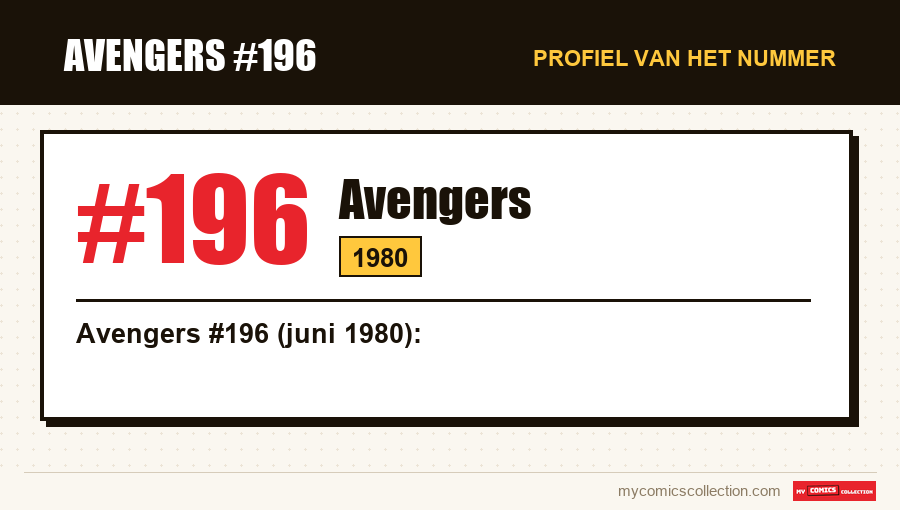 Profiel van Avengers #196: nummer, jaar en waarom het een sleutelnummer is