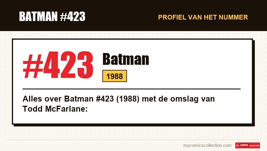 Profiel van Batman #423: nummer, jaar en waarom het een sleutelnummer is