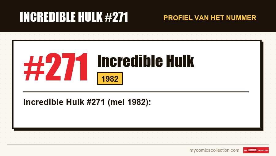 Profiel van Incredible Hulk #271: nummer, jaar en waarom het een sleutelnummer is