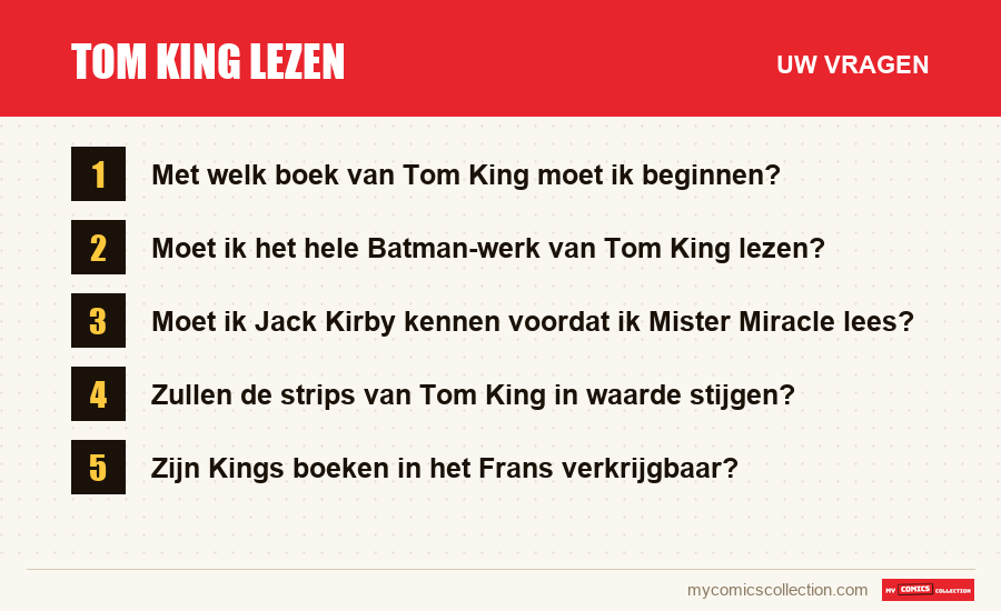 Tom King lezen: de veelgestelde vragen die dit artikel beantwoordt