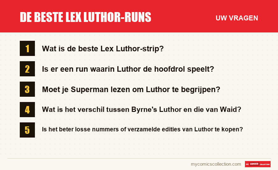 De beste Lex Luthor-runs: de veelgestelde vragen die dit artikel beantwoordt