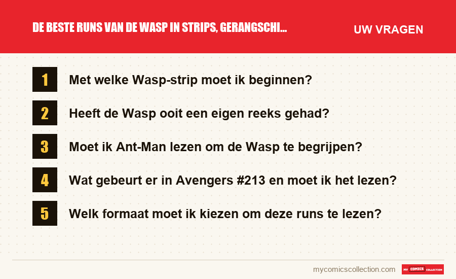 De beste runs van de Wasp in strips, gerangschikt: de veelgestelde vragen die dit artikel beantwoordt