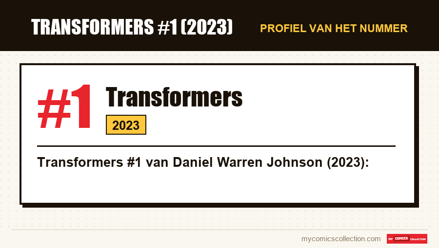 Profiel van Transformers #1: nummer, jaar en waarom het een sleutelnummer is