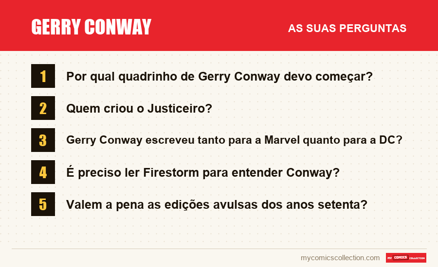 Gerry Conway: as perguntas frequentes respondidas neste artigo