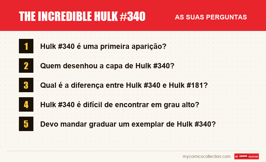 The Incredible Hulk #340: as perguntas frequentes respondidas neste artigo