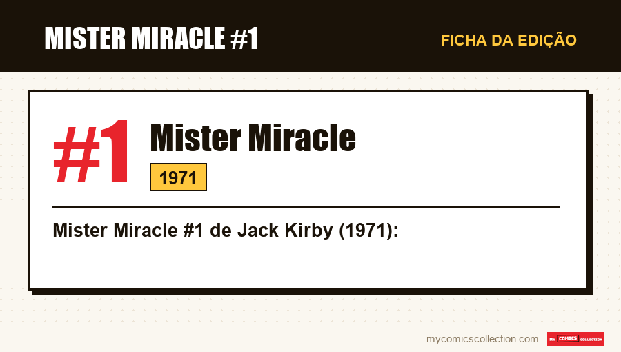 Ficha de Mister Miracle #1: número, ano e por que é uma edição-chave