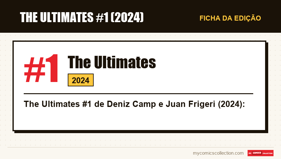 Ficha de The Ultimates #1: número, ano e por que é uma edição-chave