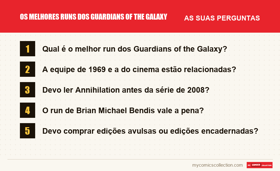 Os melhores runs dos Guardians of the Galaxy: as perguntas frequentes respondidas neste artigo