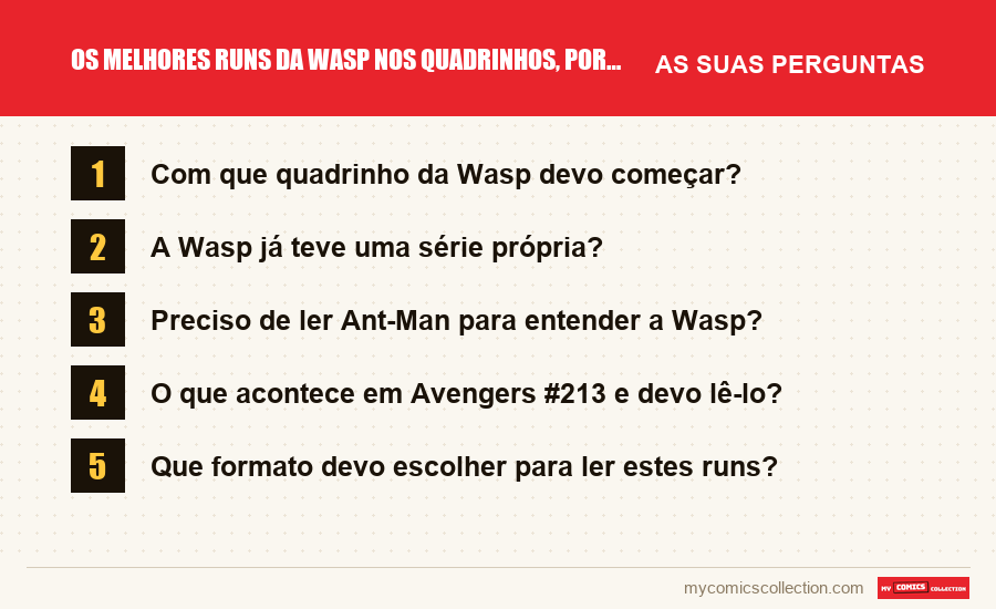 Os melhores runs da Wasp nos quadrinhos, por ordem: as perguntas frequentes respondidas neste artigo